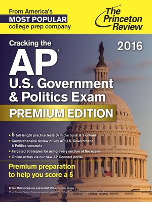 cover image of Cracking the AP U.S. Government & Politics Exam 2016, Premium Edition
